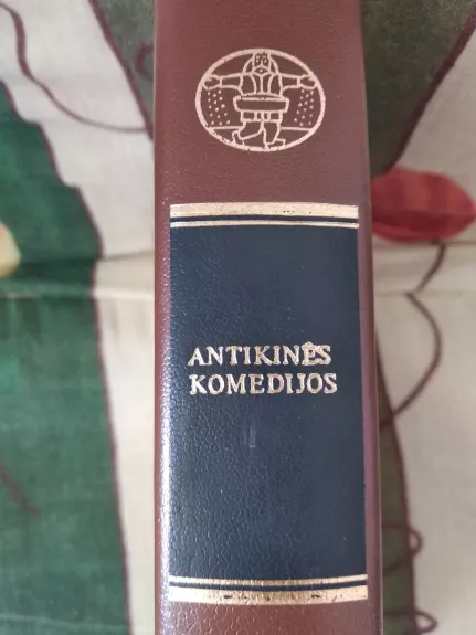 Antikinės komedijos -   Aristofanas, Menandras, Plautas, Terencijus, knyga
