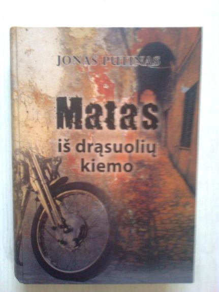 Matas iš drąsuolių kiemo