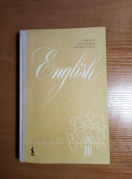English 10 - H. Weiser, S.  Folomkina, A.  Klimentenko, knyga