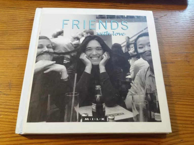 Friends with love - Autorių Kolektyvas, knyga 1