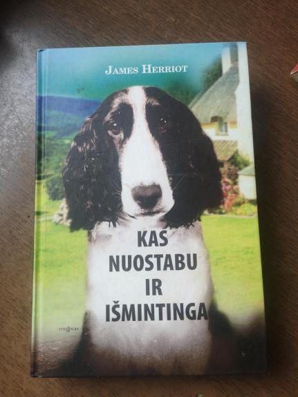 Kas nuostabu ir išmintinga - James Herriot, knyga