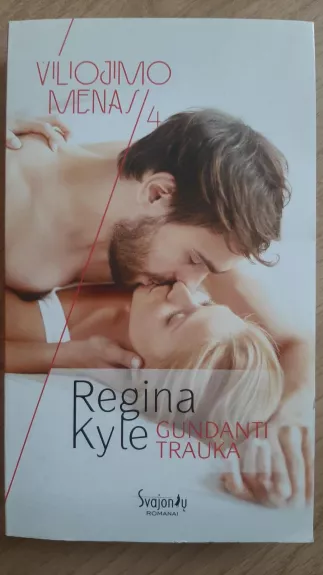 Gundanti trauka (4 knyga) - Regina Kyle, knyga