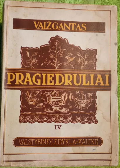 Pragiedruliai (4dalis) -  Vaižgantas, knyga 1