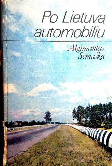 Po Lietuvą automobiliu