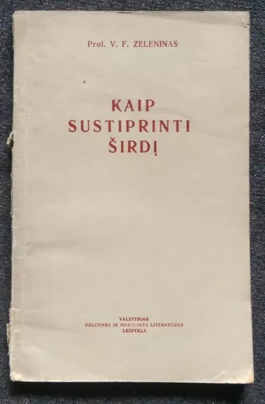 Kaip sustiprinti širdį