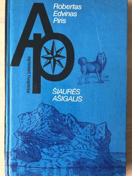 Šiaurės ašigalis - Robertas Edvinas Piris, knyga