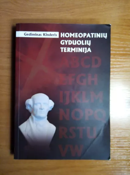 Homeopatinių gyduolių terminija - Gediminas Kinderis, knyga