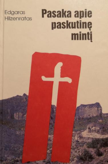 Pasaka apie paskutinę mintį