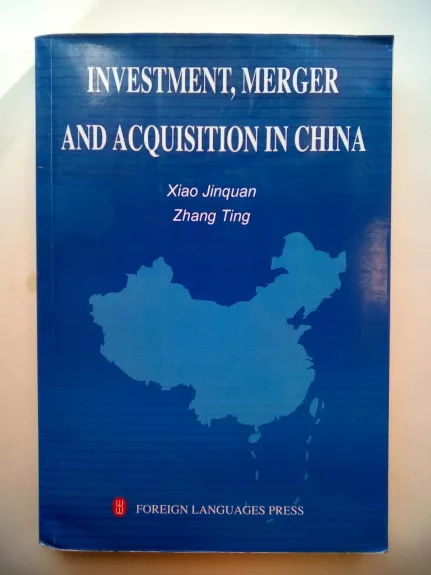 Investment, merger and acquisition in china