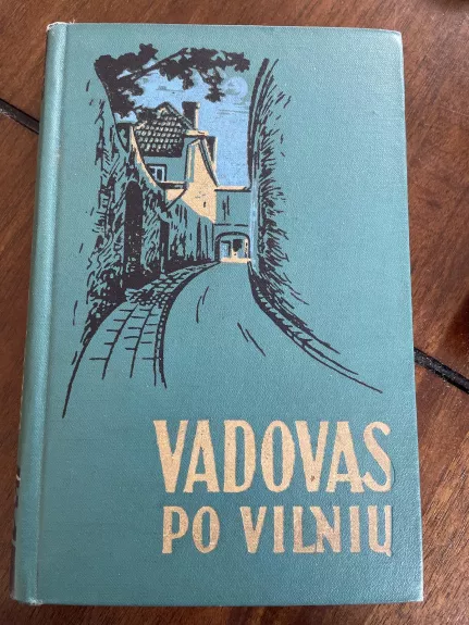 Vadovas po Vilnių - J. Maceika, P.  Gudynas, knyga