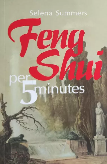 FENG SHUI per 5 minutes
