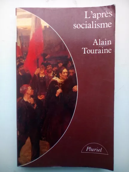 L\'après socialisme - Alain Touraine, knyga