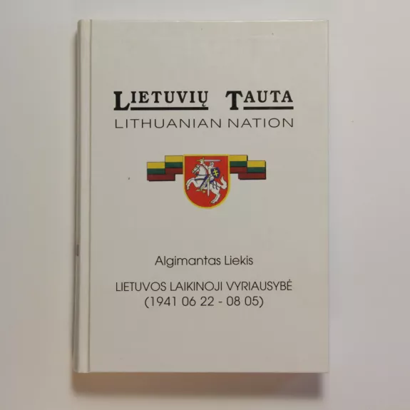 Lietuvos laikinoji vyriausybė (1941.06.22-08.05) (5 knyga)