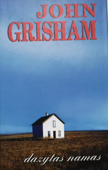 Dažytas namas - John Grisham, knyga