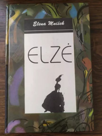 Elzė - Helena Mnišek, knyga