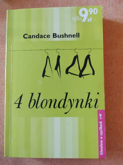 4 blondynki - Candace Bushnell, knyga