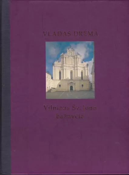 Vilniaus Šv. Jono bažnyčia - Vladas Drėma, knyga