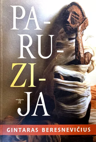 Paruzija - Gintaras Beresnevičius, knyga