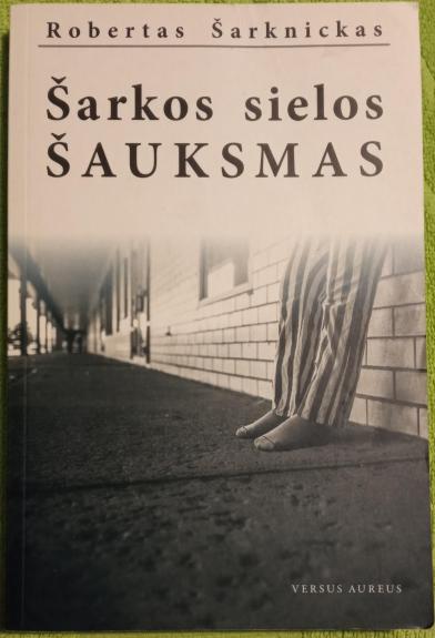 Šarkos sielos šauksmas