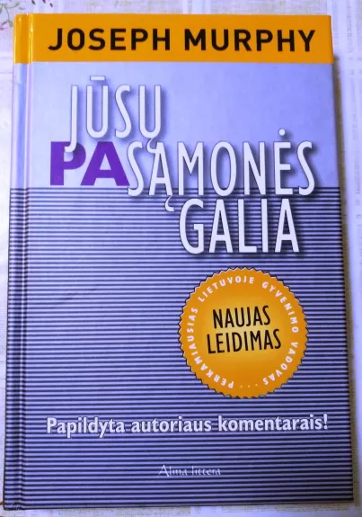 Jūsų pasąmonės galia - Joseph Murphy, knyga