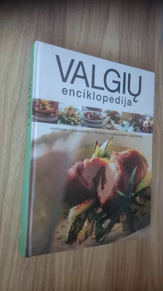 Valgių enciklopedija - Autorių Kolektyvas, knyga