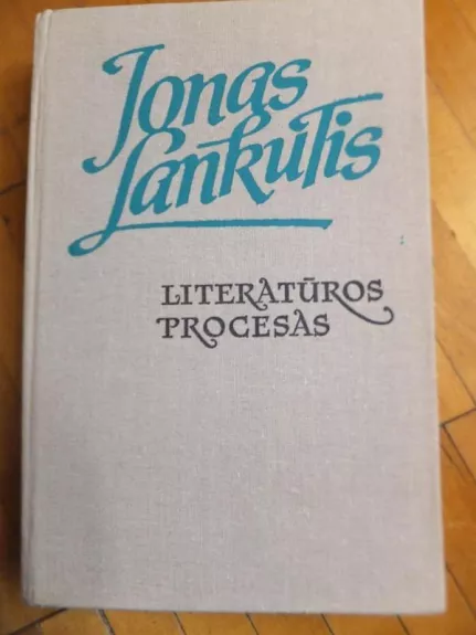 Literatūros procesas - Jonas Lankutis, knyga