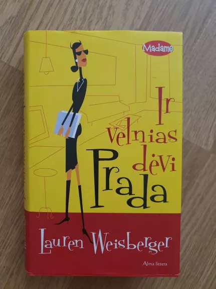 Ir velnias dėvi Prada - Lauren Weisberger, knyga