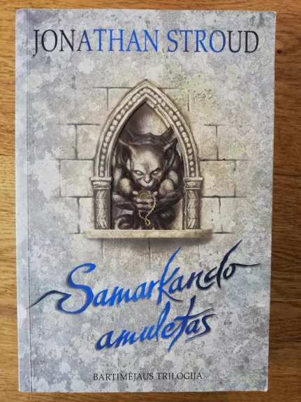 Samarkando amuletas - Jonathan Stroud, knyga