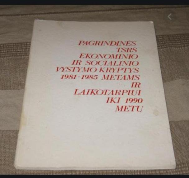 Pagrindinės TSRS ekonominio ir socialinio vystymosi kryptys 1981 - 1985 metams ir laikotarpiui iki 1990 metų