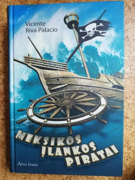 Meksikos įlankos piratai - Vicente Riva Palacio, knyga