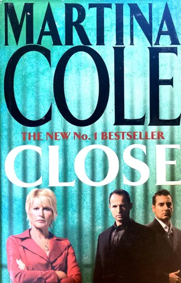 Close - Martina Cole, knyga