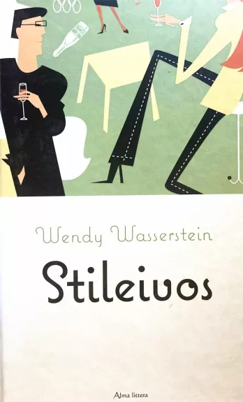 Stileivos - Wendy Wasserstein, knyga