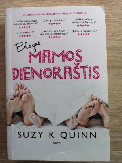 Blogos mamos dienoraštis