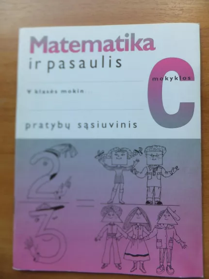Matematika ir pasaulis. Pratybų sąsiuvinis V klasei (C) - Viktorija Sičiūnienė, Marytė  Stričkienė, knyga 1