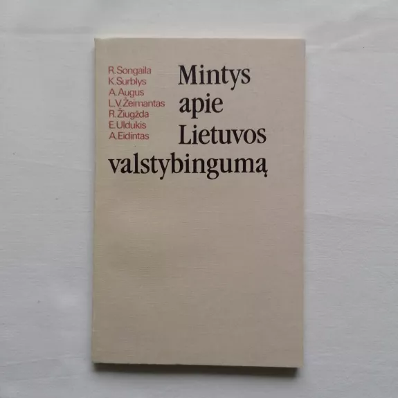 Mintys apie Lietuvos valstybingumą - Autorių Kolektyvas, knyga