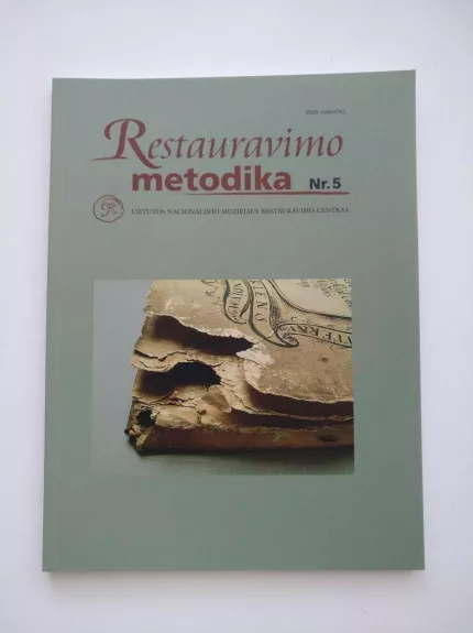 Restauravimo metodika Nr. 5 Muziejų vertybių prevencinis konservavimas - Autorių Kolektyvas, knyga
