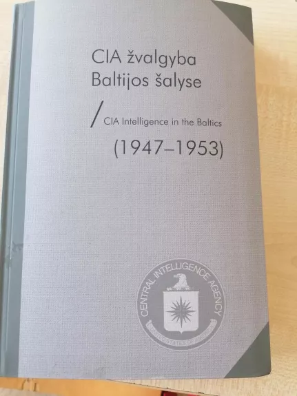 CIA žvalgyba Baltijos šalyse - Mingailė Jurkutė, knyga