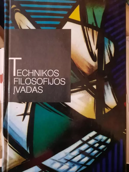 Technikos filosofijos įvadas - Juozas Mureika, knyga