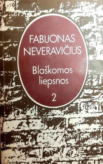 Blaškomos liepsnos (II dalis)