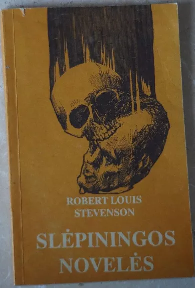 Robert luis Stevenson Slepingos noveles - Autorių Kolektyvas, knyga