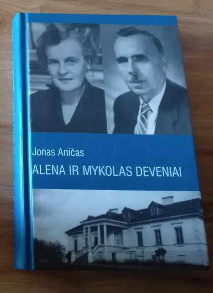 Alena ir Mykolas Deveniai - Jonas Aničas, knyga