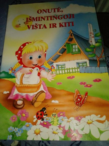 Onutė, išmintingoji višta ir kiti