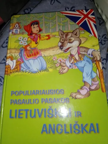 Populiariausios pasaulio pasakos lietuviškai ir angliškai - Autorių Kolektyvas, knyga