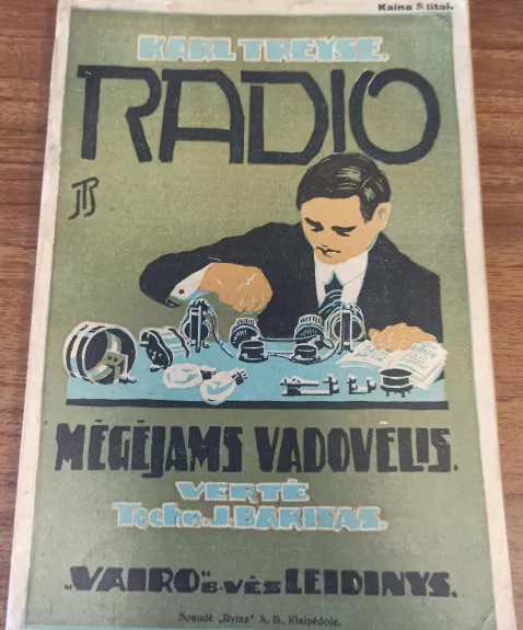 Radio mėgėjams vadovėlis - K. Treyse, knyga 1