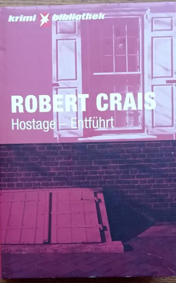 Hostage - entführt - Robert Crais, knyga 1