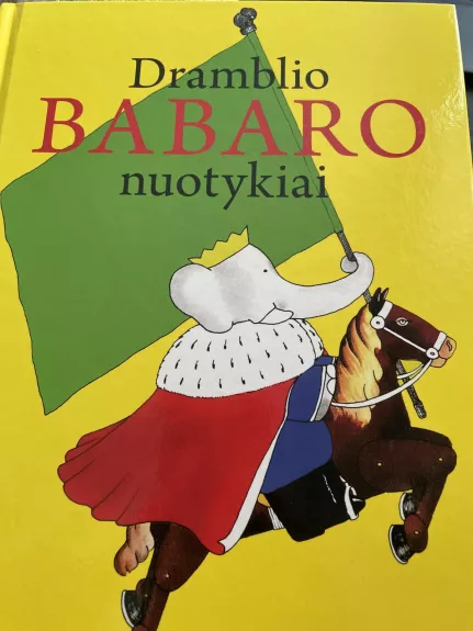 Dramblio Babaro nuotykiai - Jean De Brunhoff, knyga