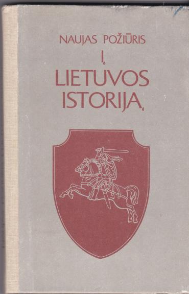 Naujas požiūris į Lietuvos istoriją