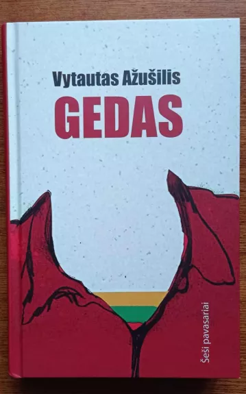 Gedas - Vytautas Ažušilis, knyga 1