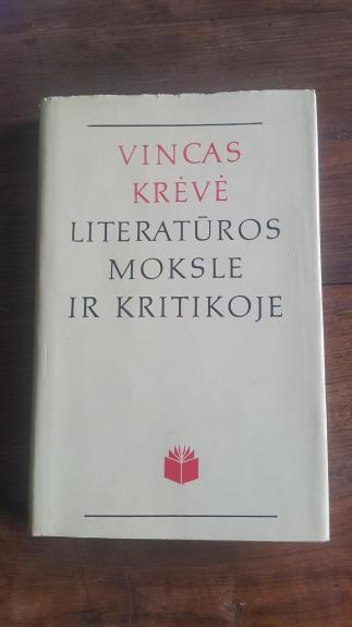 Vincas Krėvė literatūros moksle ir kritikoje