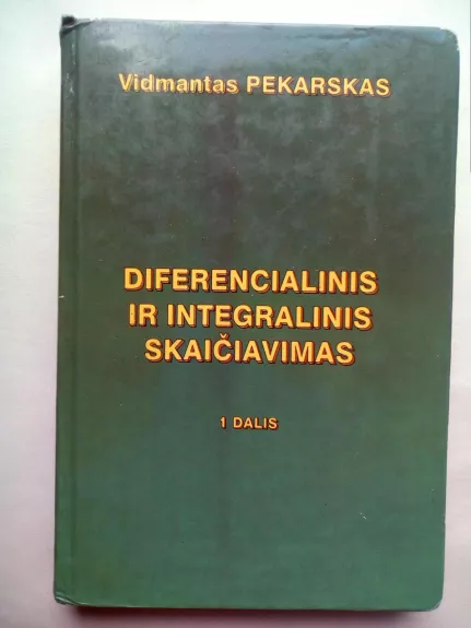 Diferencialinis ir integralinis skaičiavimas